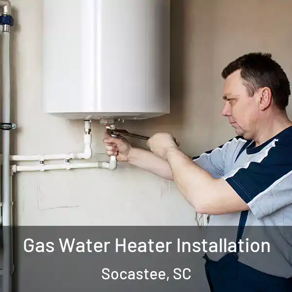  Gas Water Heater Installation Socastee, SC