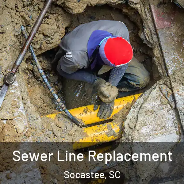  Sewer Line Replacement Socastee, SC