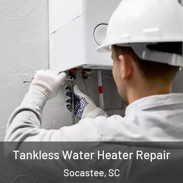  Tankless Water Heater Repair Socastee, SC